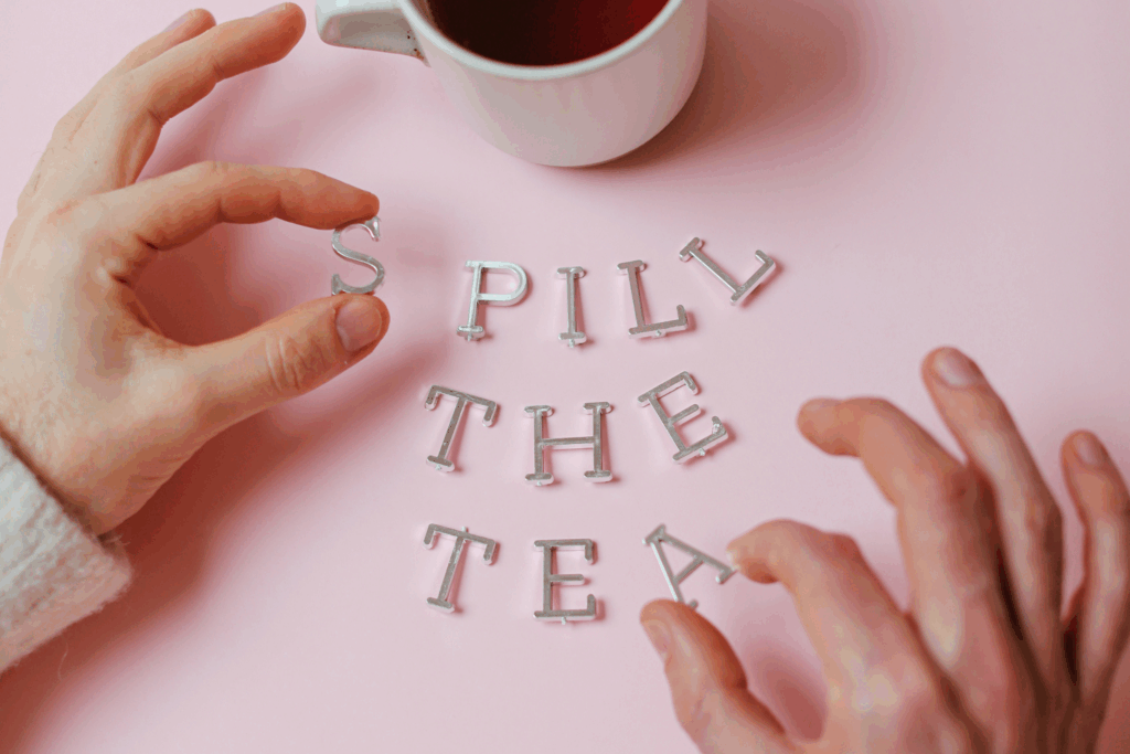 Gossip, Symbolfoto Spill the Tea
